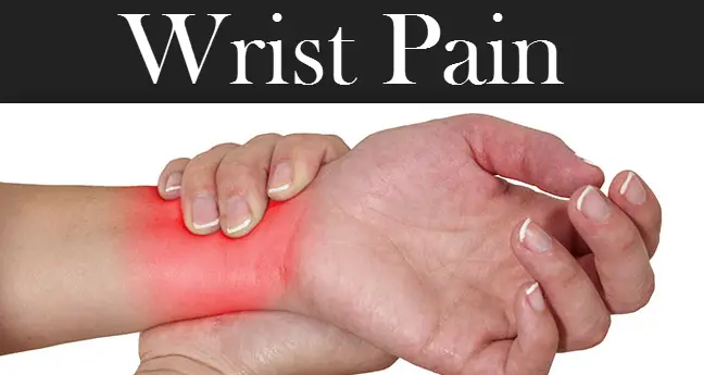 Wrist Pain: Causes, Diagnosis, Relief and Treatment